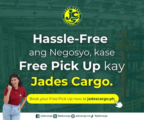 Hassle-free ang negosyo, kasi free pick up kay Jades Cargo! Iwas abala ...