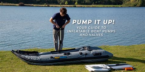 Your Guide To Inflatable Boat Pumps and Valves | Boatworld UK