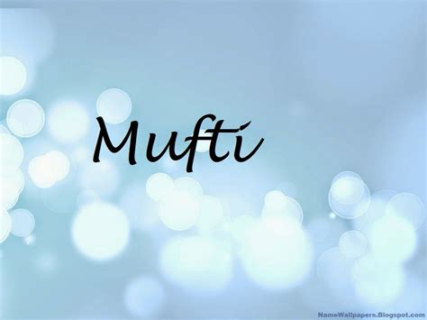 Mufti Name Wallpapers Mufti ~ Name Wallpaper Urdu Name Meaning Name ...