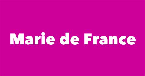 Marie de France - Spouse, Children, Birthday & More