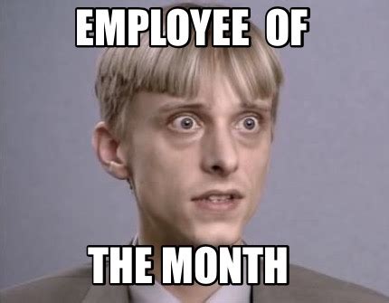 Meme Maker - Employee of The month Meme Generator!