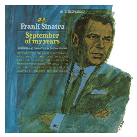 Frank Sinatra – September Song Lyrics | Genius Lyrics