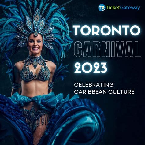 Toronto Carnival 2023: Celebrating Caribbean Culture | by Ticketgateway ...