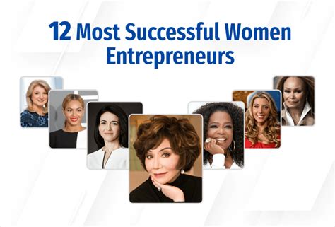 12 Most Successful Women Entrepreneurs (2023 Update)