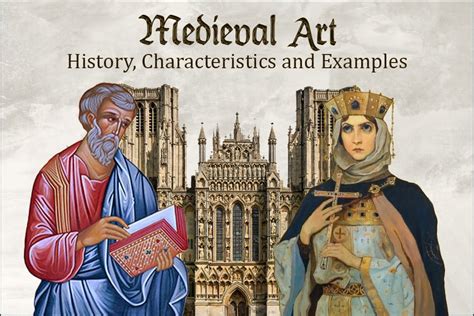 Medieval Art: History, Characteristics, and Examples