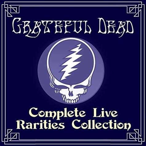 Grateful Dead - Complete Live Rarities Collection (2013) FLAC