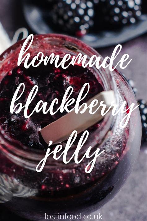 Homemade Blackberry Jelly (Bramble Jelly) - Lost in Food