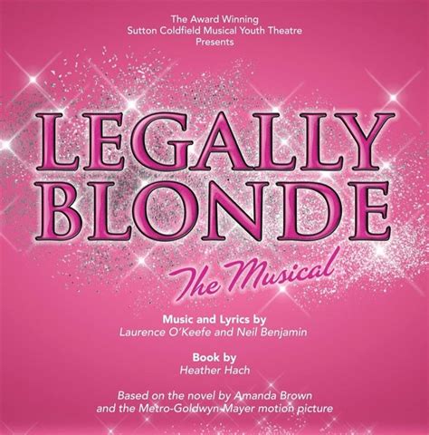 Sutton Coldfield- Legally Blonde The Musical At Sutton Town Hall- Make ...