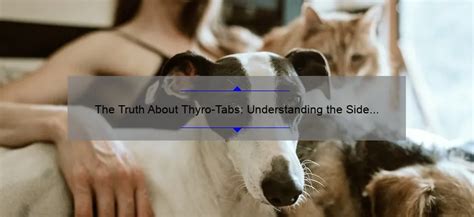 The Truth About Thyro-Tabs: Understanding the Side Effects in Dogs ...