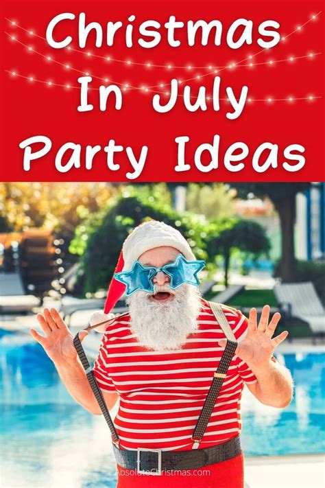 18 Fun Christmas in July Party Ideas