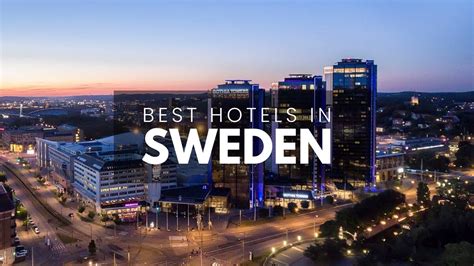 Best Hotels In Sweden (Affordable, Luxury & All Inclusive Options ...