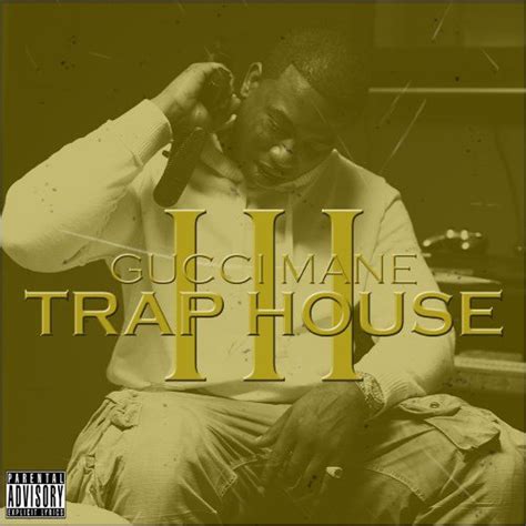 Gucci Mane - Trap House III - Reviews - Album of The Year