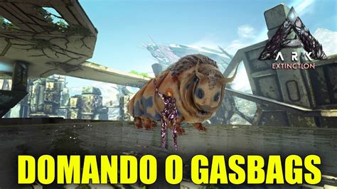 Como Domar e Habilidades Do Gasbags - Ark Extinction PT BR - YouTube