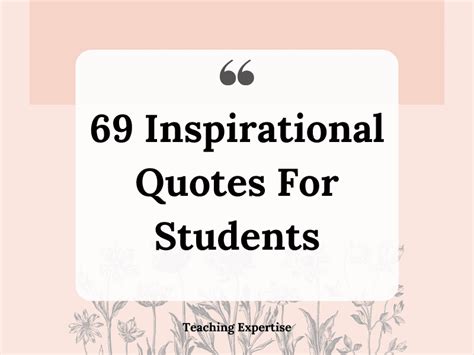 69 Inspirational Quotes For Students - Teaching Expertise