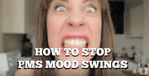 How to stop PMS mood swings