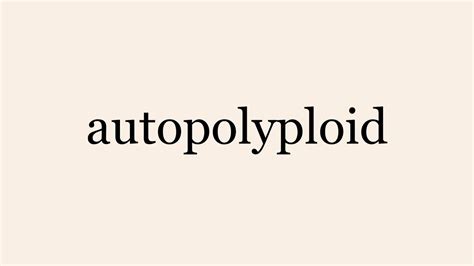 autopolyploid - YouTube