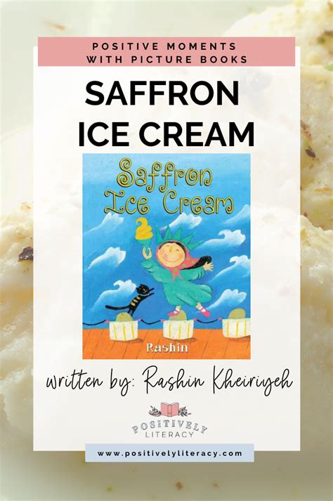 Saffron Ice Cream — Positively Literacy