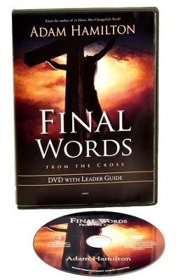 Final Words: From the Cross DVD - leader guide available for free ...