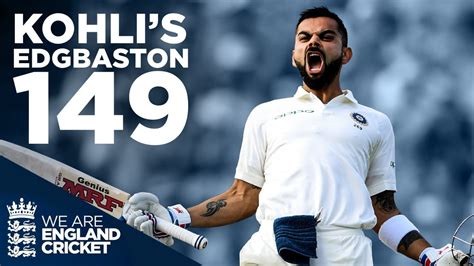 Kohli's FIRST Test Century in England! | Edgbaston 2018 | England ...