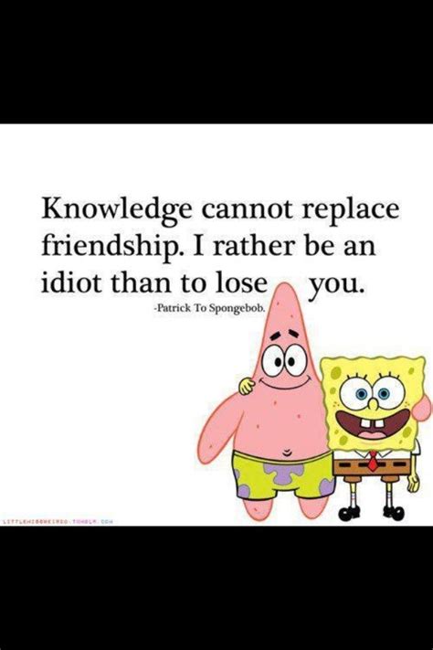 Spongebob And Patrick Friendship Quotes