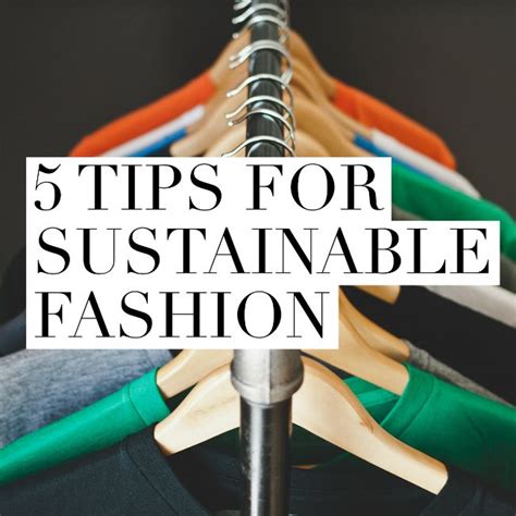 5 Tips for Sustainable Fashion