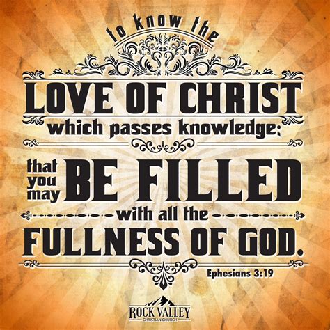 Ephesians 3:19 To know the love of Christ which passes knowledge; that ...