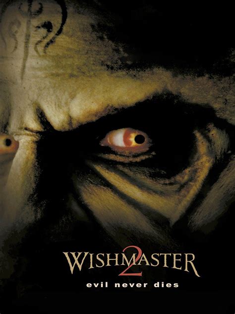 Wishmaster 2: Evil Never Dies (1999) - Rotten Tomatoes