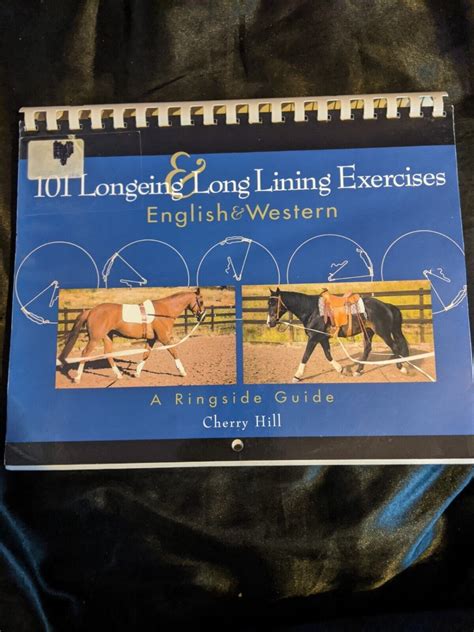 101 Longeing and Long Lining Exercises English and Western: A Ringside ...