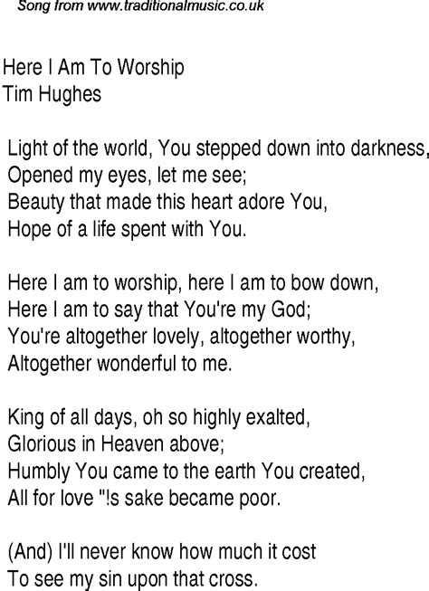 Here I Am to Worship - Christian Song Lyrics