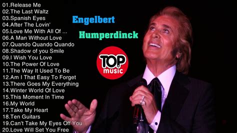 Best Engelbert Humperdinck Songs - Engelbert Humperdinck Playlist Full ...