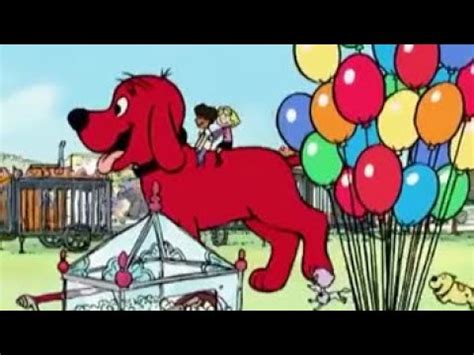 CLIFFORD THE BIG RED DOG S01Ep09 "Circus Stars / Limelight Fright ...