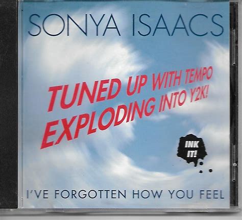 SONYA ISAACS I've Forgotten How You Feel PROMO CD