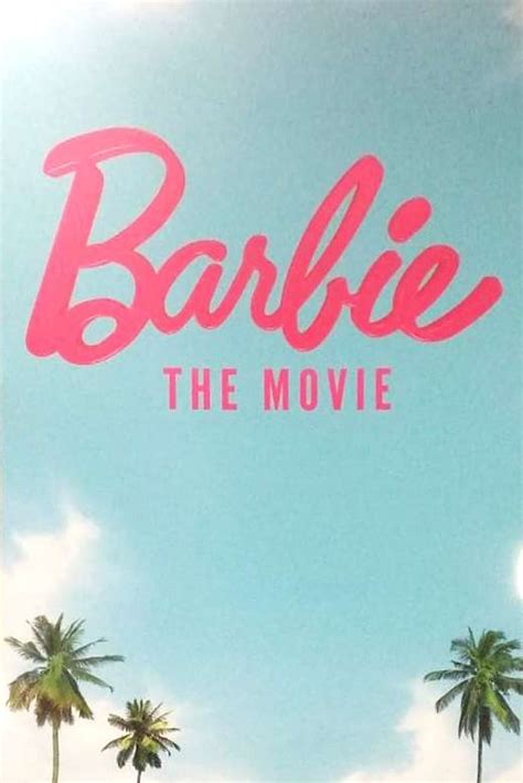 Barbie Movie Pics 2023