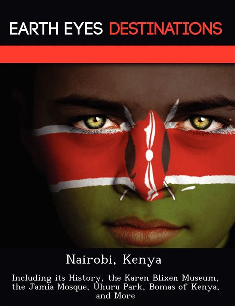 Buy Nairobi, Kenya: Including Its History, the Karen Blixen Museum, the ...