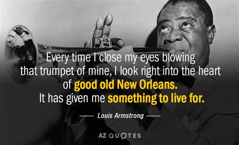 TOP 25 QUOTES BY LOUIS ARMSTRONG (of 77) | A-Z Quotes