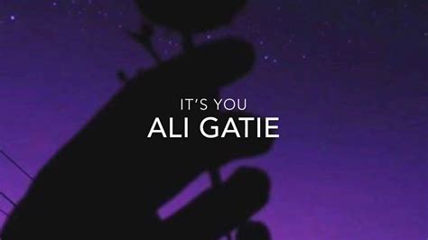 IT'S YOU - Ali Gatie - YouTube