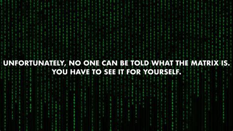 Wallpaper | Quotes | Matrix | Movies | Matrix quotes, Life purpose ...