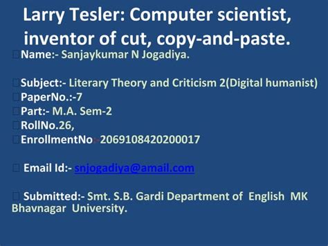 Larry tesler computer scientist, inventor of cut, copy and-paste. | PPT ...