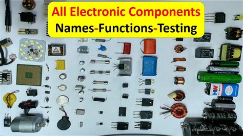 All electronic components names, functions, testing, pictures and ...