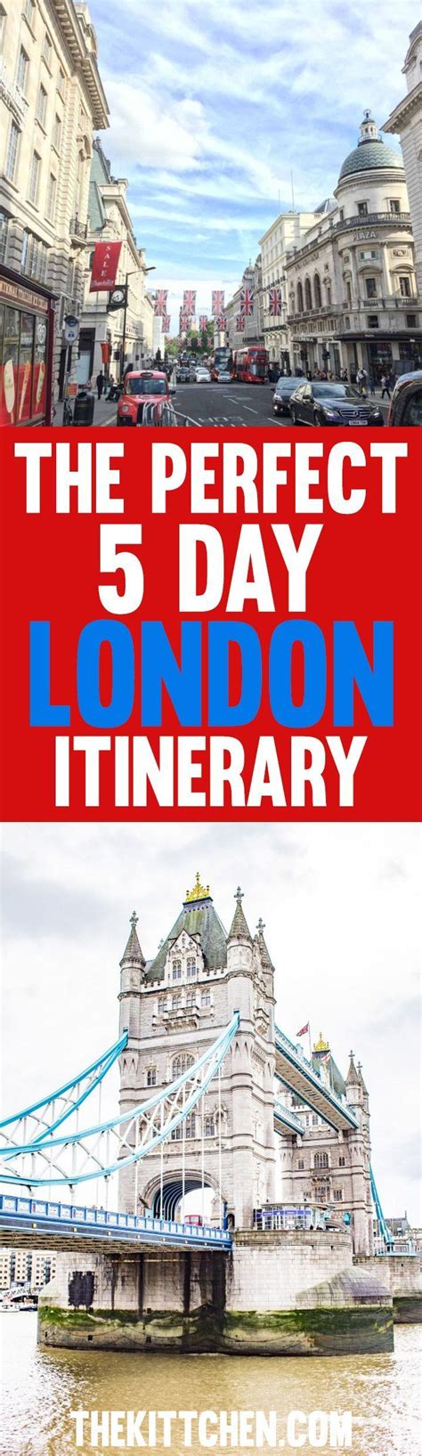 The Ultimate 5 Day London Itinerary / London Travel Guide - thekittchen ...