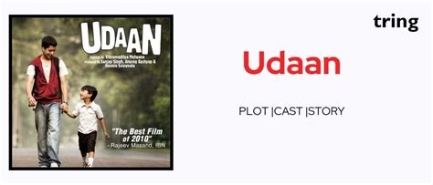 Udaan Year : 2010 Plot, Songs, Cast, Reviews, Trailer and More