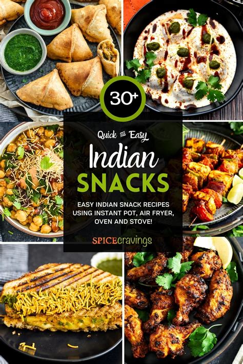 30+ Indian Snacks (Quick, Easy & Healthy) - Spice Cravings