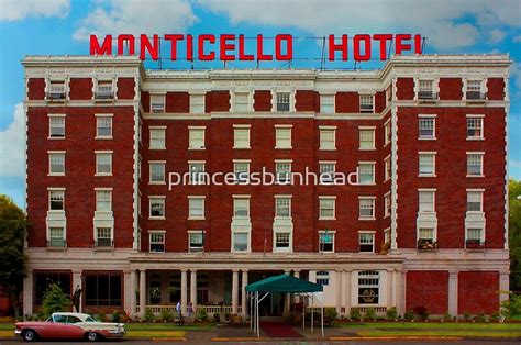 "The Monticello Hotel" by princessbunhead | Redbubble