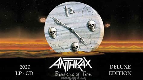 Anthrax-Persistence Of Time 2020+Entrevistas | deheavy-metal.com