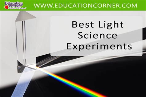 Top 15 Light Related Science Experiments - Education Corner