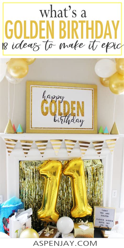 What is a Golden Birthday & 18 Ideas to make it EPIC - Aspen Jay