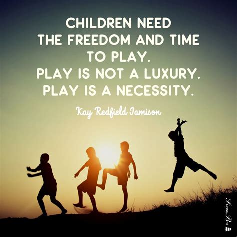 Sometimes Kids Just Need to Play During School | Quotes for kids ...