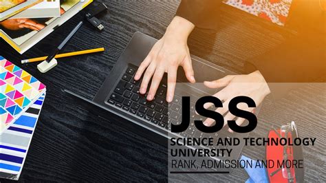 JSS Science and Technology University: Ranks, Admission, Courses, Fees ...