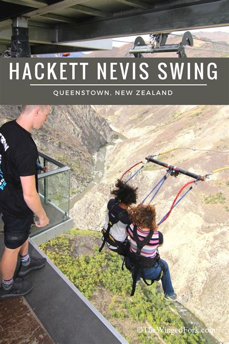 AJ Hackett Nevis Swing, Queenstown, New Zealand - The Winged Fork ...