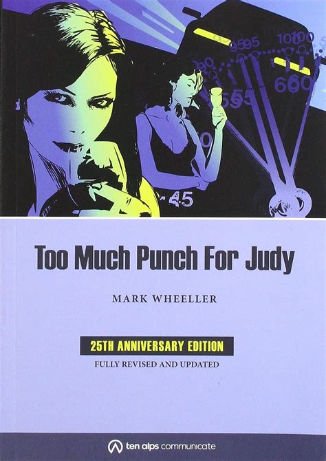 Too Much Punch for Judy: Wheeller, Mark: 9781902843056: Amazon.com: Books